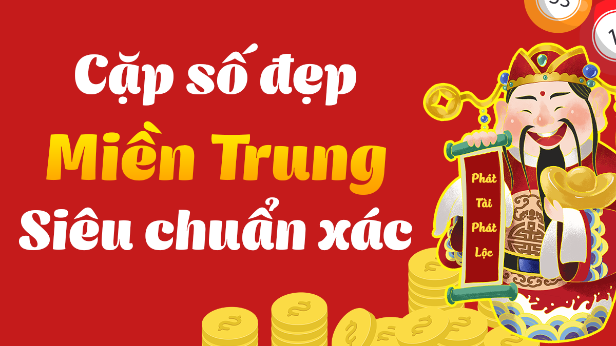 Dự Đoán Soi Cầu Xổ Số Miền Trung Từ 1/05 đến 15/05 chi tiết, đầy đủ, xác suất TRÚNG CAO nhất